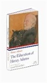 Henry Adams, Henry/ Wieseltier Adams, Leon Wieseltier, Leon Wieseltier - The Education of Henry Adams