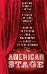 Lawrence Senelick, Lawrence (EDT) Senelick, Lawrence Senelick - The American Stage