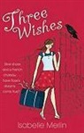 Isabelle Merlin - Three Wishes
