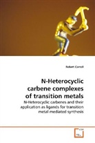 Robert Carroll - N-Heterocyclic carbene complexes of transition metals