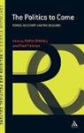Arthur Bradley, Arthur (EDT)/ Fletcher Bradley, Paul Fletcher, Arthur Bradley, Bradley Arthur, Paul Fletcher - The Politics to Come