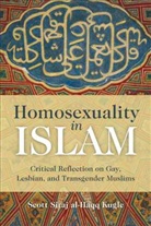 Scott Siraj Al-Haqq Kugle, Scott Siraj al-Haqq Kugle - Homosexuality in Islam
