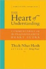 Thich Nhat Hanh, Thich Nhat Hanh, Thich Nhat Hanh, Peter Levitt - Heart of Understanding