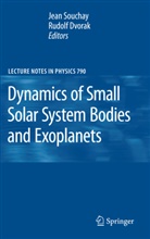 DVORAK, Dvorak, Rudolf Dvorak, Jea J Souchay, Jean J Souchay, Jean J. Souchay - Dynamics of Small Solar System Bodies and Exoplanets