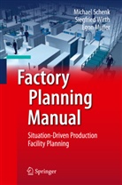 Egon Müller, Michae Schenk, Michael Schenk, Siegfrie Wirth, Siegfried Wirth - Factory Planning Manual