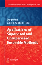 Ole Okun, Oleg Okun, Giorgio Valentini - Applications of Supervised and Unsupervised Ensemble Methods