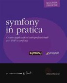 Fabien Potencier - Symfony in Pratica - Propel - Seconda Edizione