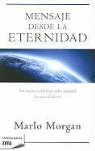 Marlo Morgan - Mensaje desde la eternidad