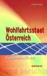 Friedrich Geber - Wohlfahrtsstaat &Ouml;sterreich
