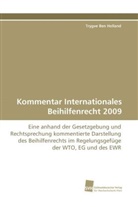 Trygve Ben Holland, Trygve Ben Holland - Kommentar Internationales Beihilfenrecht 2009