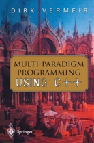 Dirk Vermeir - Multi-Paradigm Programming using C++
