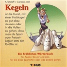 Karl-Heinz Brecheis, Carsten Mell, Alexande Tetzlaff, Alexander Tetzlaff, Karl H. Brecheis - Kegeln