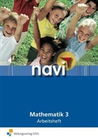 Mona Bekhiet, Wiebke Jeschkies, Katrin Schoener, Birgit Werner - navi Mathematik: 3. Schuljahr, Arbeitsheft