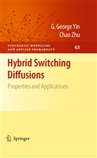 G Georg Yin, G George Yin, G. G. Yin, G. George Yin, George Yin, Chao Zhu - Hybrid Switching Diffusions