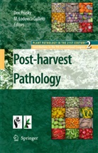 Maria L. Gullino, Maria Lodovica Gullino, Lodovica Gullino, Lodovica Gullino, Do Prusky, Dov Prusky - Post-harvest Pathology