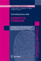 Adriano Tagliabracci - Introduzione alla genetica forense
