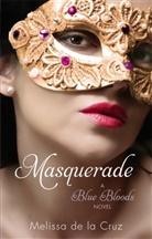 Melissa de la Cruz, Melissa de la Cruz, Melissa DelaCruz, MELISSA DE LA CRUZ - Masquerade