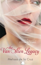 Melissa de la Cruz, Melissa de la Cruz, Melissa DelaCruz, MELISSA DE LA CRUZ - The Van Alen Legacy