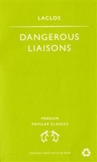 Pierre A. Fr. Choderlos de Laclos, Choderlos De Laclos, Charlotte De Laclos, Choderlos De Laclos - Dangerous Liaisons