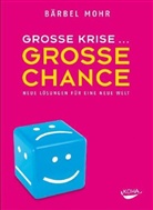 Bärbel Mohr - Große Krise - Große Chance