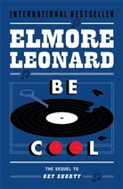 Elmore Leonard - Be Cool
