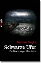 Michael Soyka - Schwarze Ufer