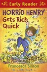 Tony Ross, Francesca Simon, Tony Ross - Horrid Henry Gets Rich Quick