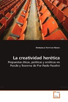 Emmanuel Ramirez-Nieves - La creatividad herética
