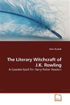 Peter Dudink - The Literary Witchcraft of J.K. Rowling