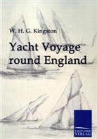 W H G Kingston, W. H. G. Kingston, WHG Kingston, William H. G. Kingston - Yacht Voyage round England