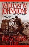 J. A. Johnstone, J.A. Johnstone, William W. Johnstone, William W. Johnstone Johnstone - Preacher''s Fire
