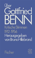 Gottfried Benn, Brun Hillebrand, Bruno Hillebrand - Über Gottfried Benn: Kritische Stimmen 1912-1956