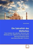 Simone Brink - Die Sakralität des Welterbes