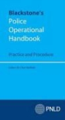 Clive Harfield, Clive Harfield - Blackstone''s Police Operational Handbook: Practice and Procedure