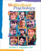 Gordon C. Nagayama Hall, Gordon C.Nagayama Hall, Gordon Nagayama Hall, Gordon C. Nagayama Hall - Multicultural Psychology