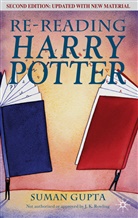 S. Gupta, Suman Gupta, Suman Sen Gupta - Re-Reading Harry Potter