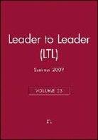 Frances Hesselbein, Lastltl, Leader to Leader Institute, Ltl, Ltl (Leader To Leader) - Leader to Leader (Ltl), Volume 53, Summer 2009