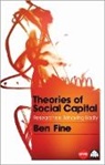 Ben Fine, Fine Ben - Theories of Social Capital