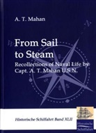 A T Mahan, A. T. Mahan - From Sail to Steam