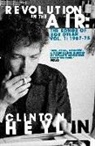 Clinton Heylin - Revolution in the Air
