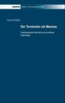 Yvonne Pollnick - Der Terminator als Messias