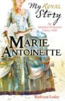 Kathryn Lasky - Marie Antoinette