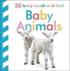 Dk, Dk Publishing, DK&gt;, Dawn Sirett, Victoria Palastanga, Jennifer Quasha - Baby Touch and Feel: Baby Animals