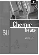 Wolfgang Asselborn, Manfred Jäckel, Karl Risch, Karl T. Risch, Bernhard F. Sieve - Chemie heute SII, Allgemeine Ausgabe 2009: Chemie heute SII - Allgemeine Ausgabe 2009