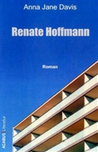 Anna J. Davis, Anna Jane Davis - Renate Hoffmann