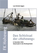 Schmitz-Eggen, Lars Schmitz-Eggen - Das Schicksal der Hoheweg