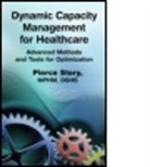 Pierce Story, Story Pierce - Dynamic Capacity Management for Healthcare