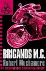 Robert Muchamore, Muchamore Robert - Brigands M.C.