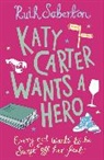 Ruth Saberton - Katy Carter Wants a Hero
