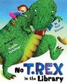 Toni Buzzeo, Toni/ Yoshikawa Buzzeo, Buzzeo Toni, Sachiko Yoshikawa, Yoshikawa Sachiko - No T. Rex in the Library